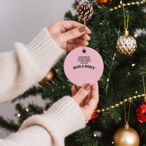 Dancing Is Everything Else Is Bullshit Ceramic Ornament Funny Disco Styles TS11
