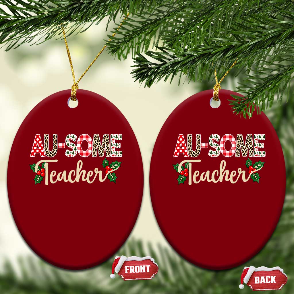 Au Some Teacher Educator Gift Ceramic Ornament Christmas Leopard Plaid TS12