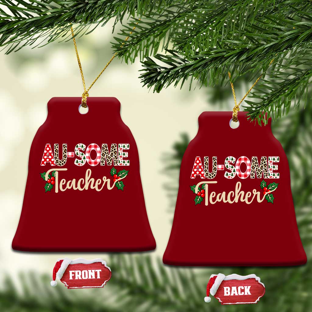 Au Some Teacher Educator Gift Ceramic Ornament Christmas Leopard Plaid TS12