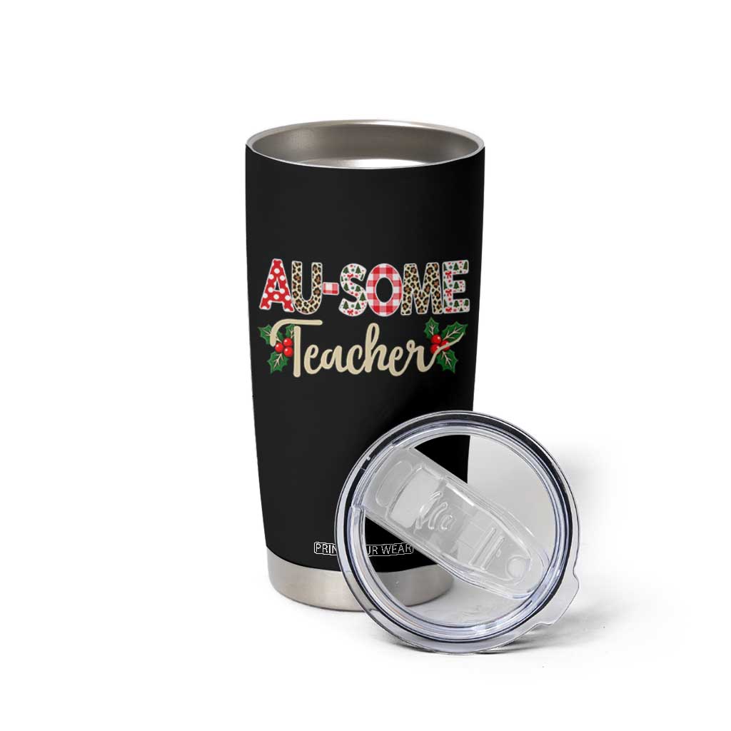 Au Some Teacher Educator Gift Tumbler Cup Christmas Leopard Plaid TS12