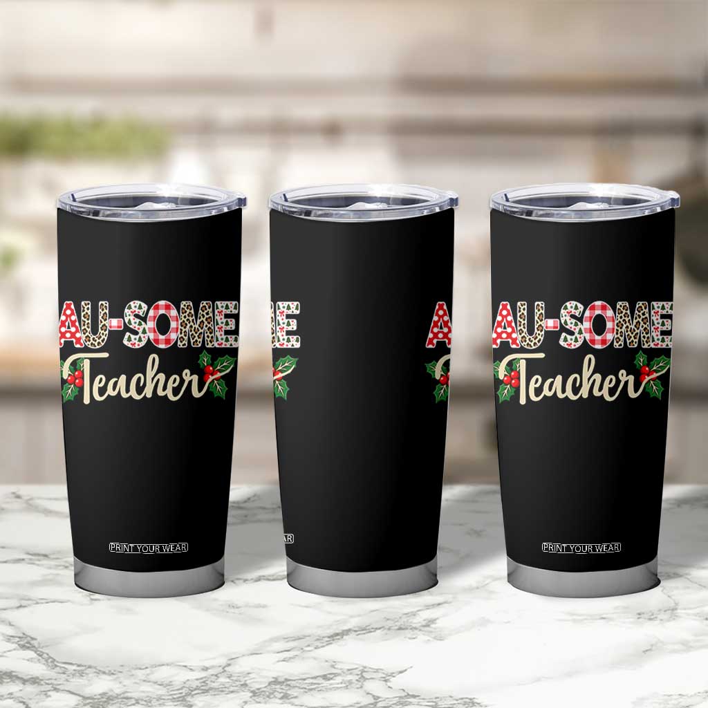 Au Some Teacher Educator Gift Tumbler Cup Christmas Leopard Plaid TS12