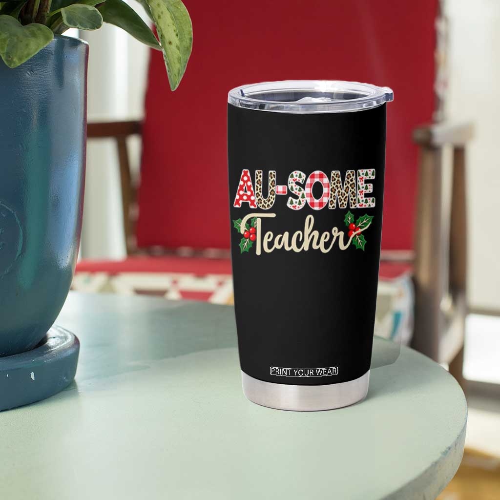 Au Some Teacher Educator Gift Tumbler Cup Christmas Leopard Plaid TS12