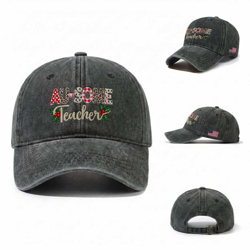 Au Some Teacher Educator Gift Washed Cotton Baseball Cap Christmas Leopard Plaid TS12