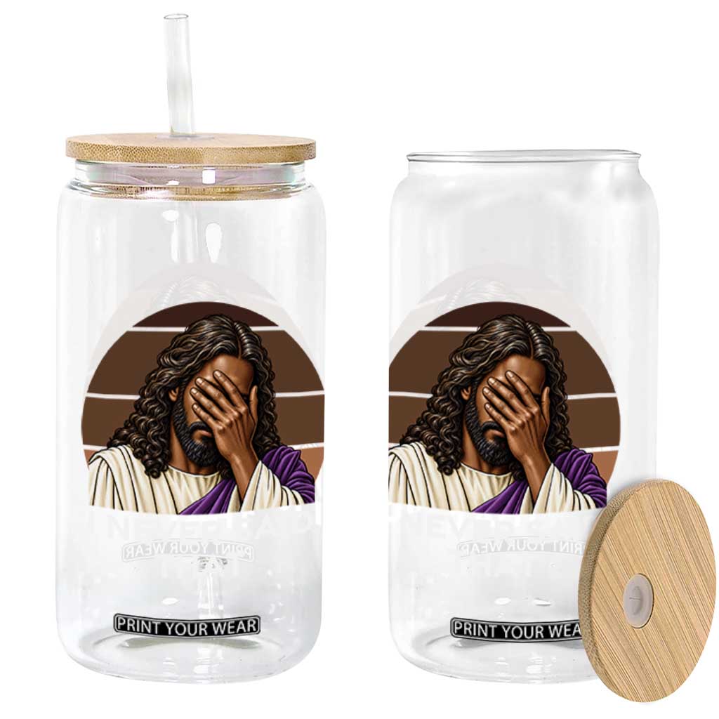 Black Jesus Christian Humor Glass Can I Never Said That Gift TS12