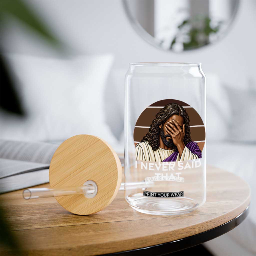 Black Jesus Christian Humor Glass Can I Never Said That Gift TS12