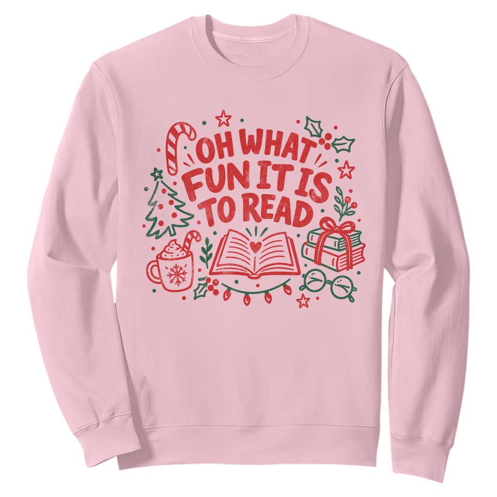 Book Lover Christmas Sweatshirt Gift For Reader Teacher Oh What Fun It Is To Read Graphic TS10