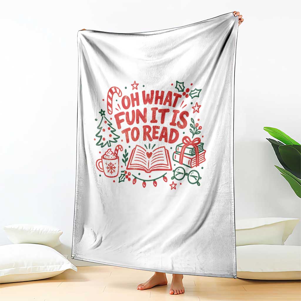 Book Lover Christmas Throw Blanket Gift For Reader Teacher Oh What Fun It Is To Read Graphic TS10
