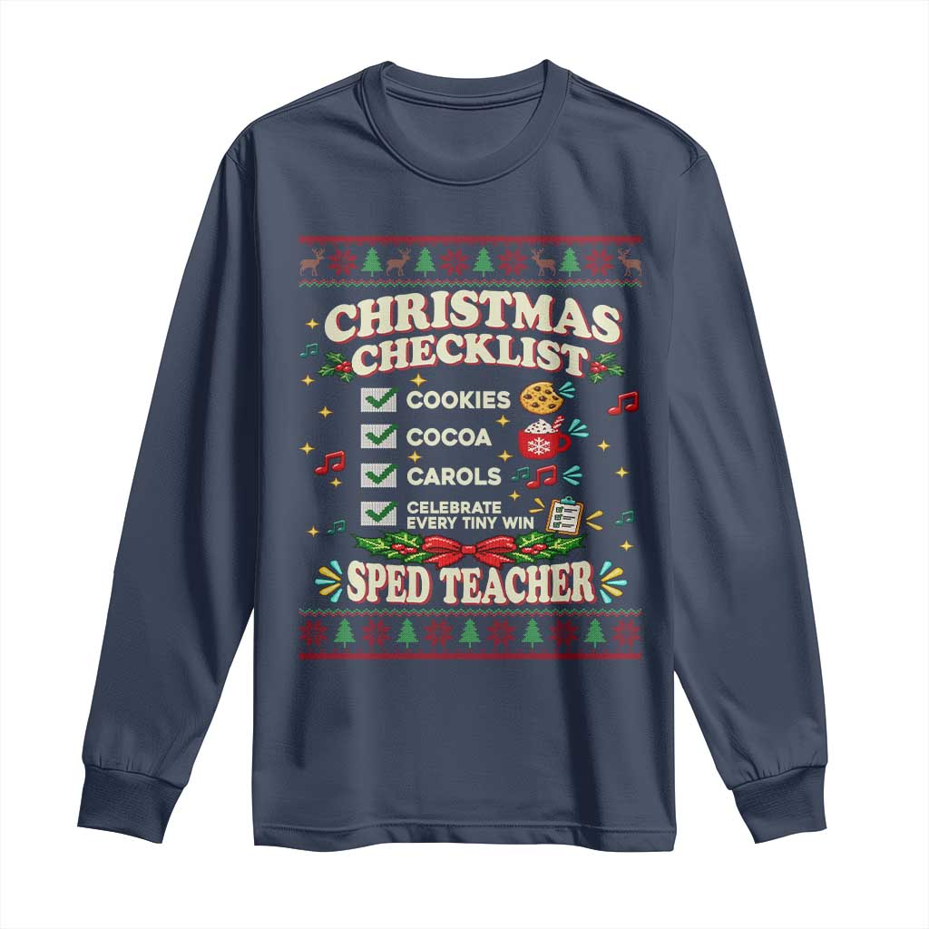 Christmas Checklist SPED Teacher Long Sleeve Shirt Celebrate Every Tiny Win TS12