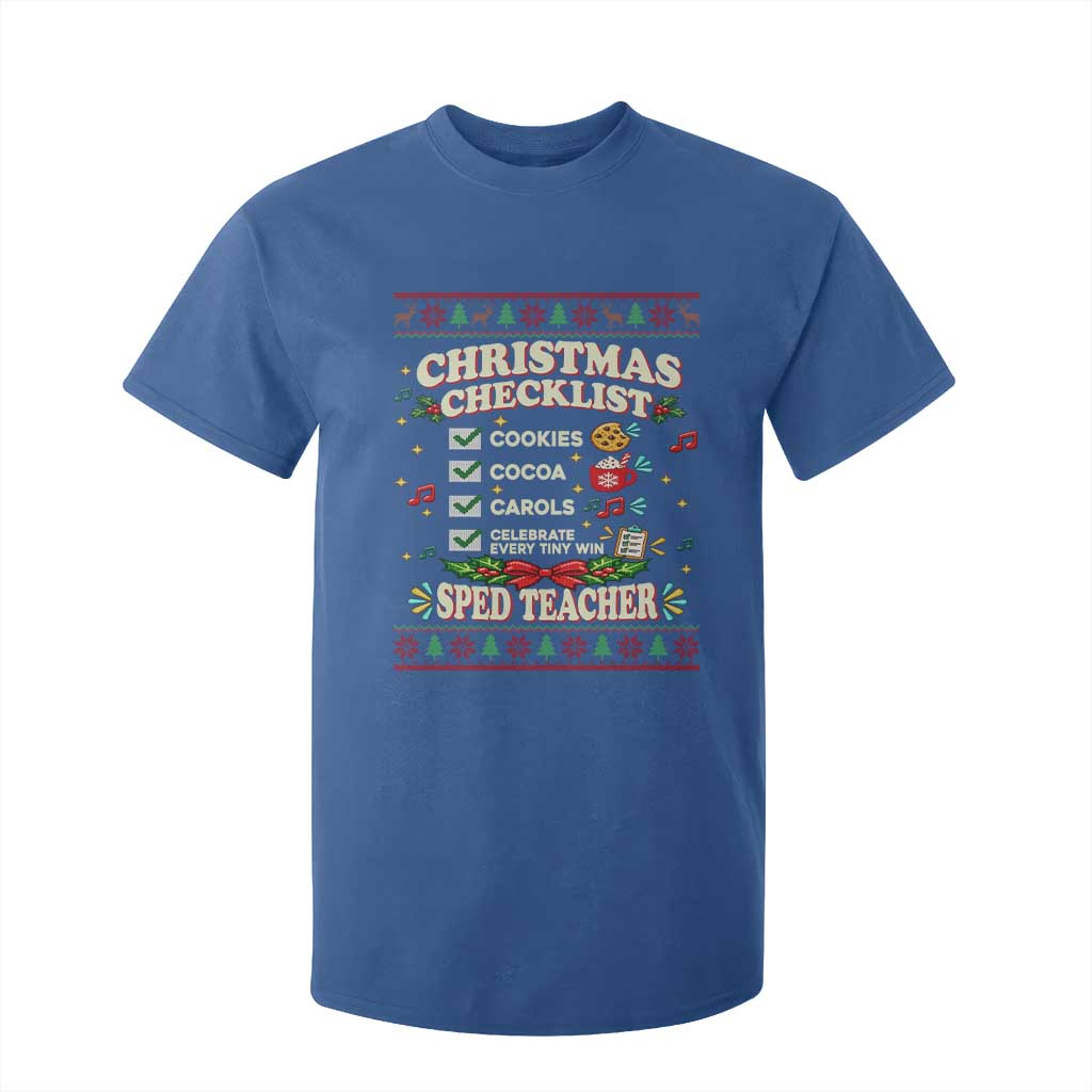 Christmas Checklist SPED Teacher T Shirt For Kid Celebrate Every Tiny Win TS12