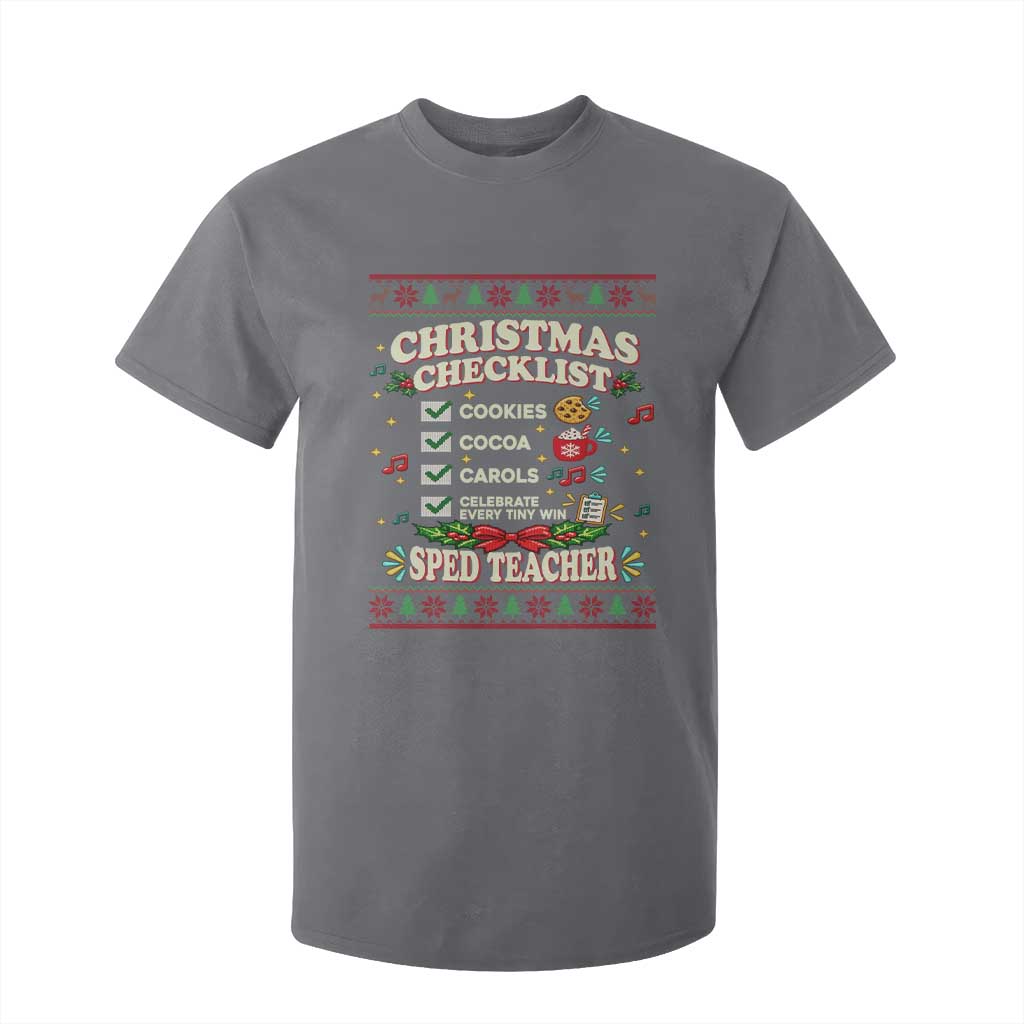 Christmas Checklist SPED Teacher T Shirt For Kid Celebrate Every Tiny Win TS12
