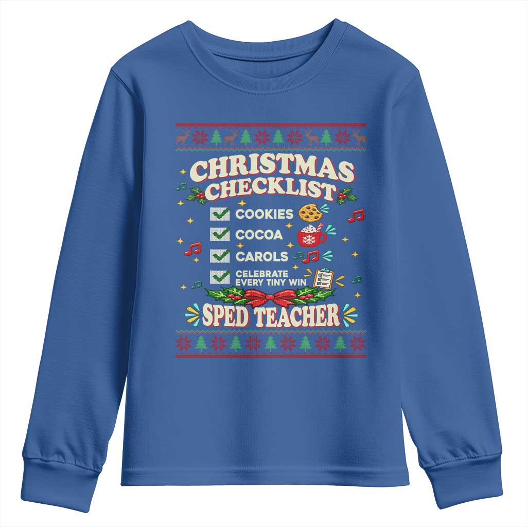 Christmas Checklist SPED Teacher Youth Sweatshirt Celebrate Every Tiny Win TS12