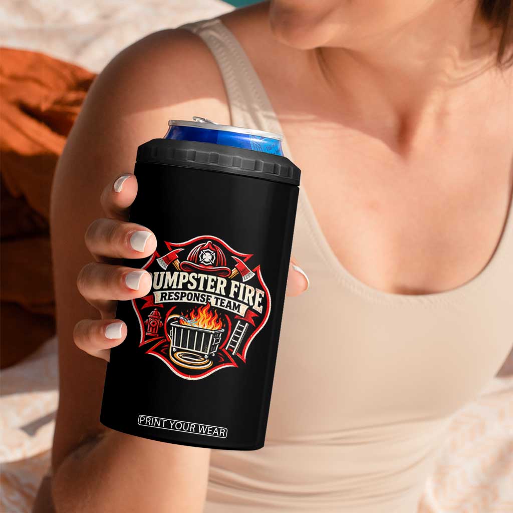 Dumpster Fire Response Team Funny Work Joke Firefighter 4 in 1 Can Cooler Tumbler TS11
