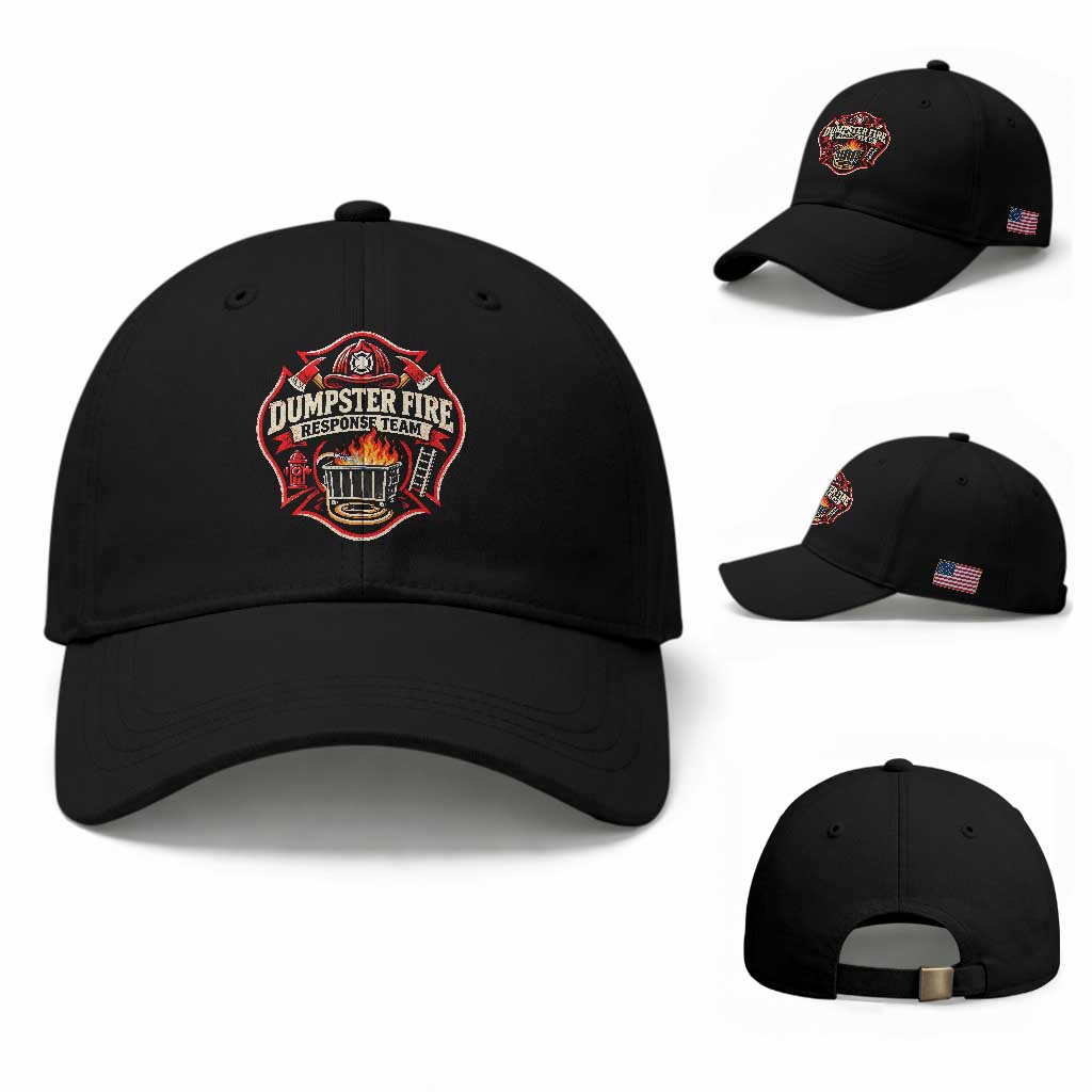 Dumpster Fire Response Team Funny Work Joke Firefighter Baseball Cap TS11