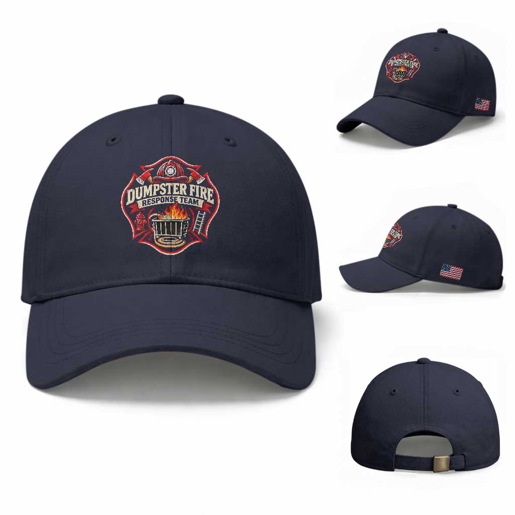 Dumpster Fire Response Team Funny Work Joke Firefighter Baseball Cap TS11