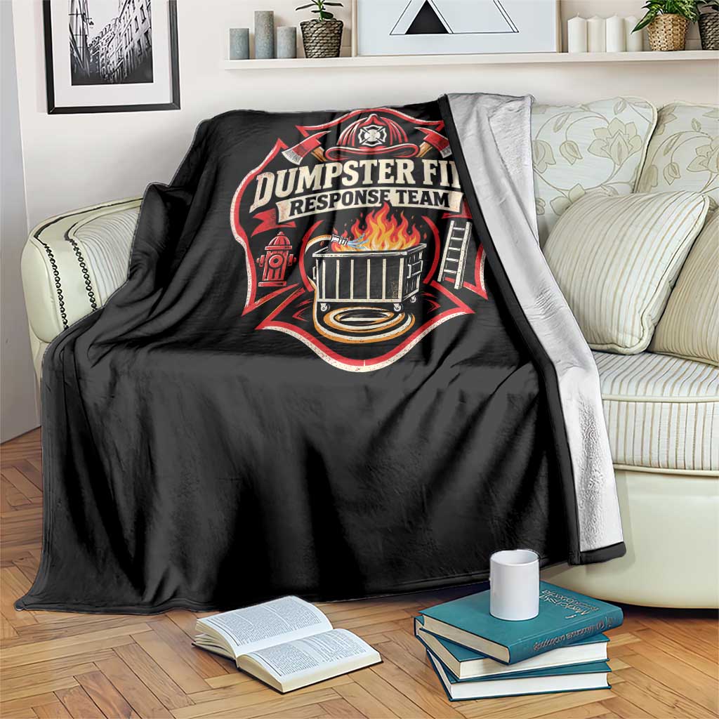 Dumpster Fire Response Team Funny Work Joke Firefighter Throw Blanket TS11