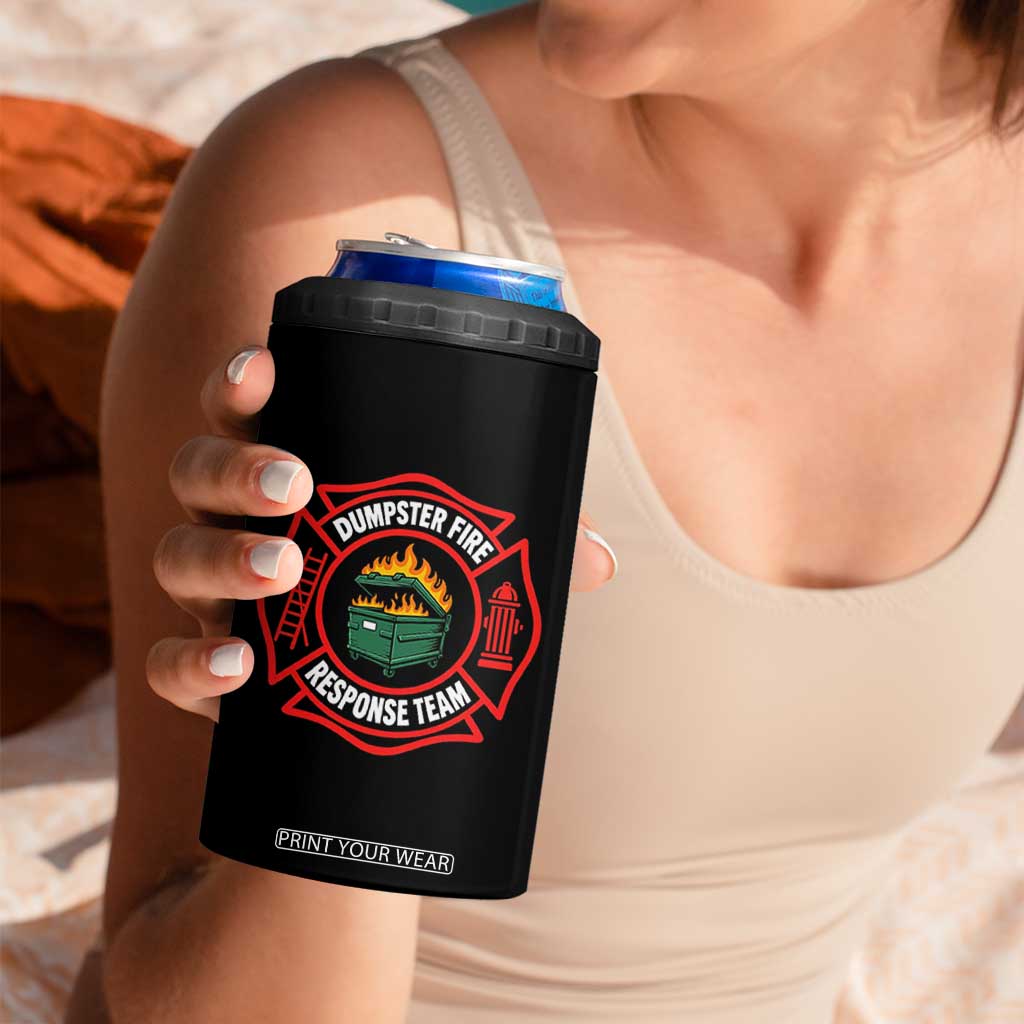 Dumpster Fire Response Team Funny Work Office Firefighter 4 in 1 Can Cooler Tumbler Crisis Management TS11