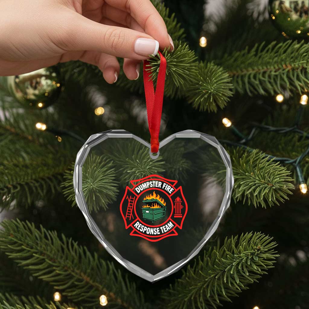 Dumpster Fire Response Team Funny Work Office Firefighter Crystal Glass Ornament Crisis Management TS11