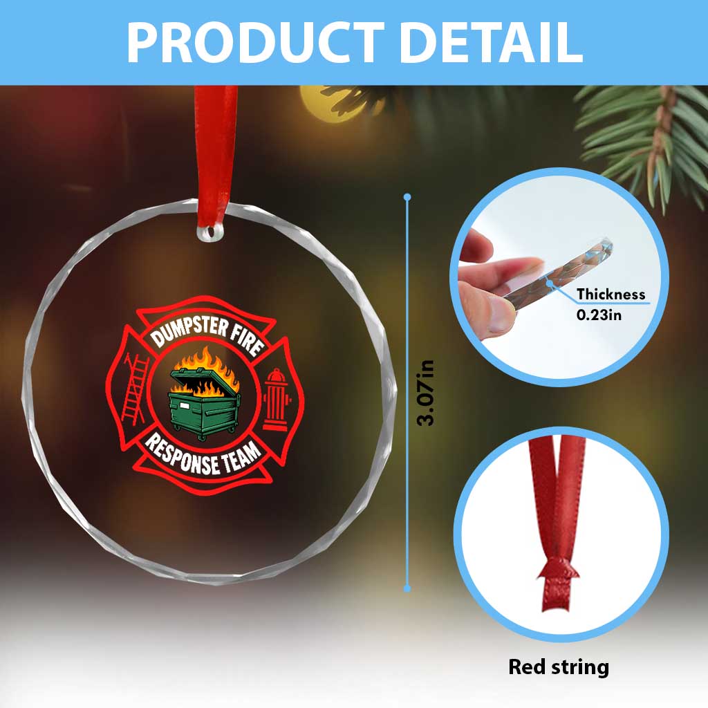Dumpster Fire Response Team Funny Work Office Firefighter Crystal Glass Ornament Crisis Management TS11