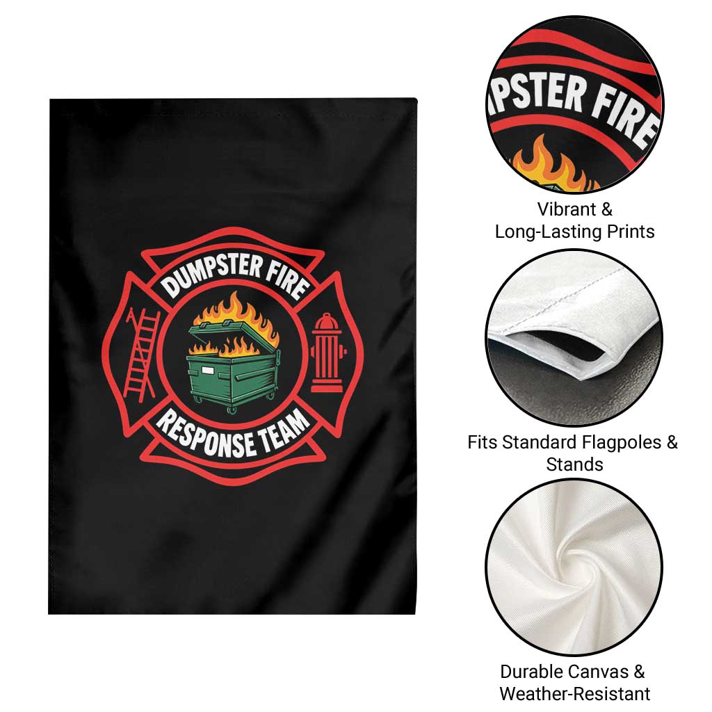 Dumpster Fire Response Team Funny Work Office Firefighter Garden Flag Crisis Management TS11