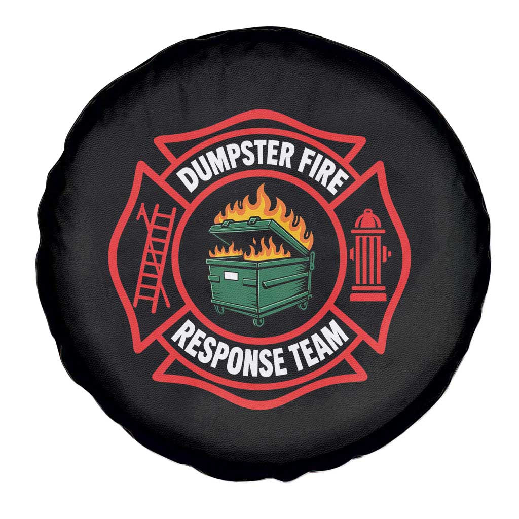 Dumpster Fire Response Team Funny Work Office Firefighter Spare Tire Cover Crisis Management TS11