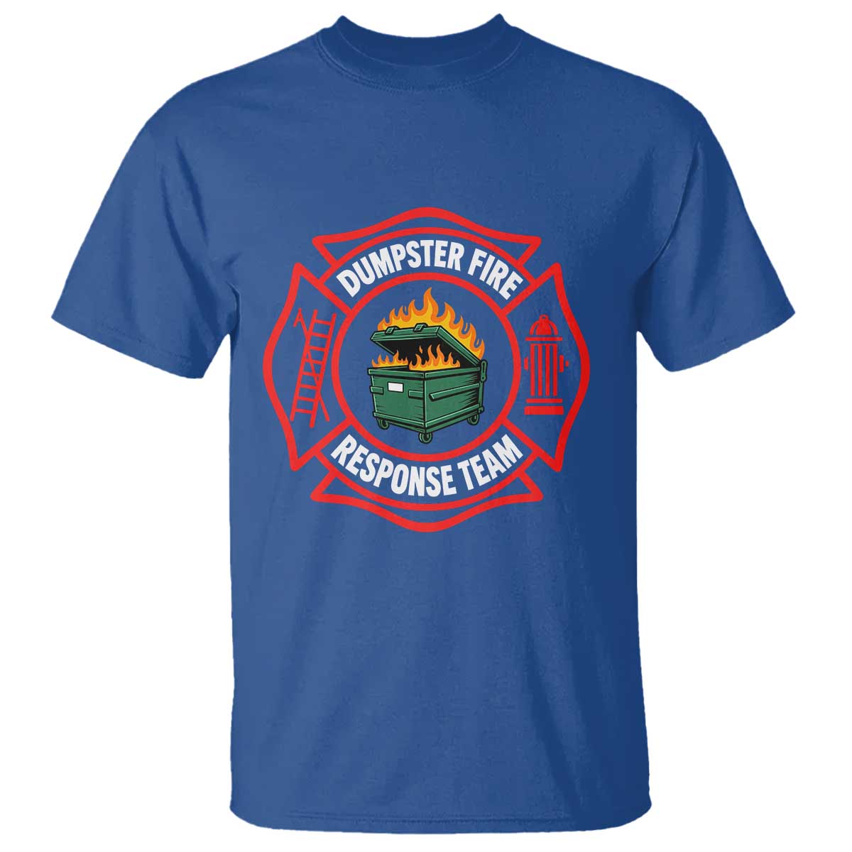 Dumpster Fire Response Team Funny Work Office Firefighter T Shirt Crisis Management TS11