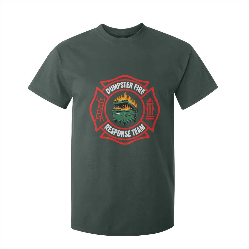 Dumpster Fire Response Team Funny Work Office Firefighter T Shirt For Kid Crisis Management TS11