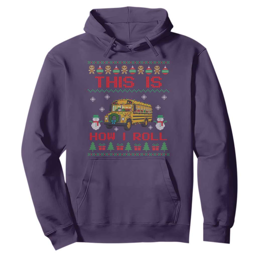 Funny Christmas School Bus Driver Hoodie This Is How I Roll TS12