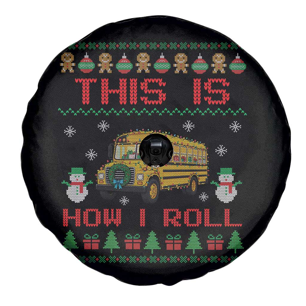 Funny Christmas School Bus Driver Spare Tire Cover This Is How I Roll TS12