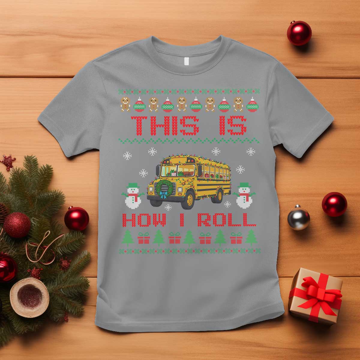 Funny Christmas School Bus Driver T Shirt This Is How I Roll TS12