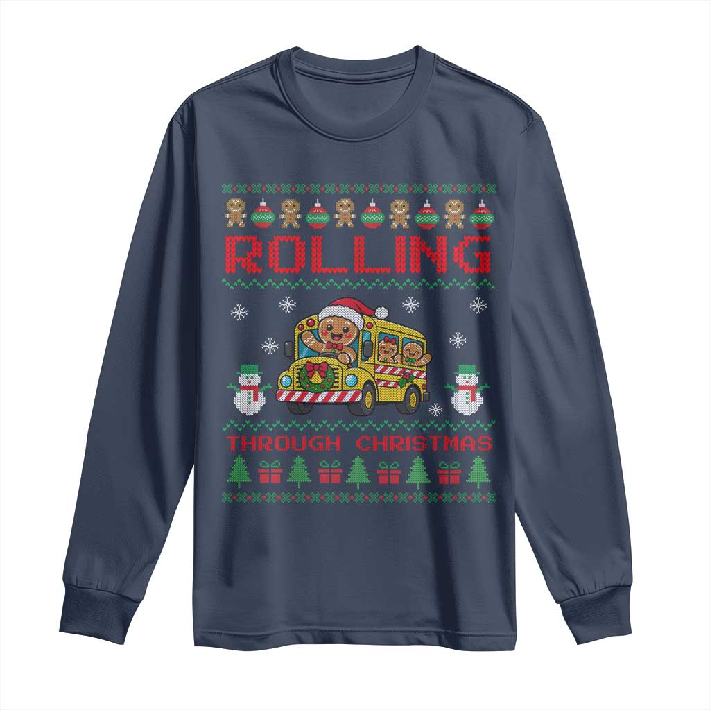 Funny Gingerbread School Bus Driver Long Sleeve Shirt Rolling Through Christmas Gift TS12