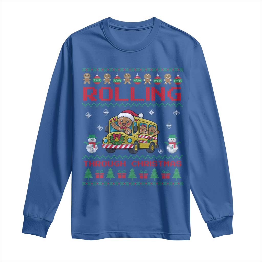 Funny Gingerbread School Bus Driver Long Sleeve Shirt Rolling Through Christmas Gift TS12
