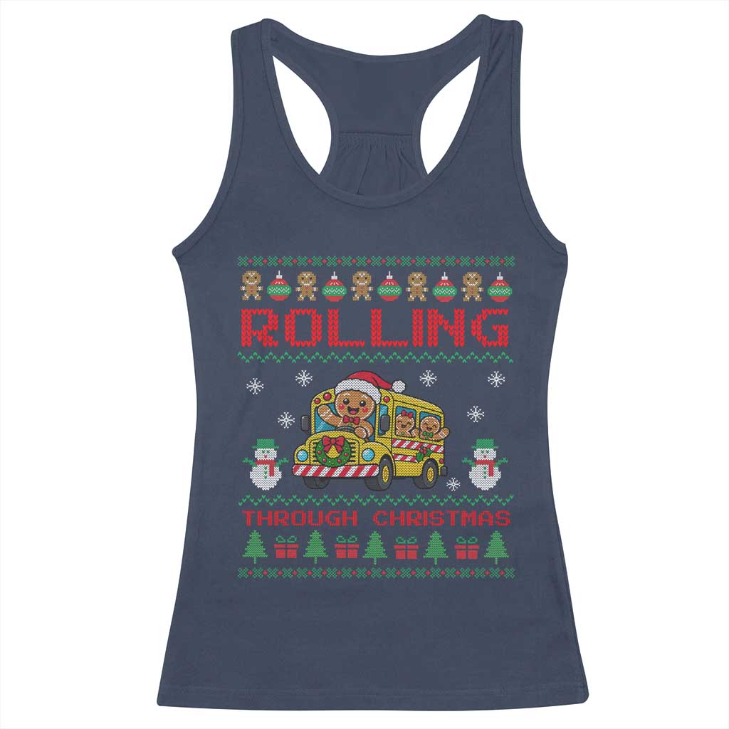 Funny Gingerbread School Bus Driver Racerback Tank Top Rolling Through Christmas Gift TS12