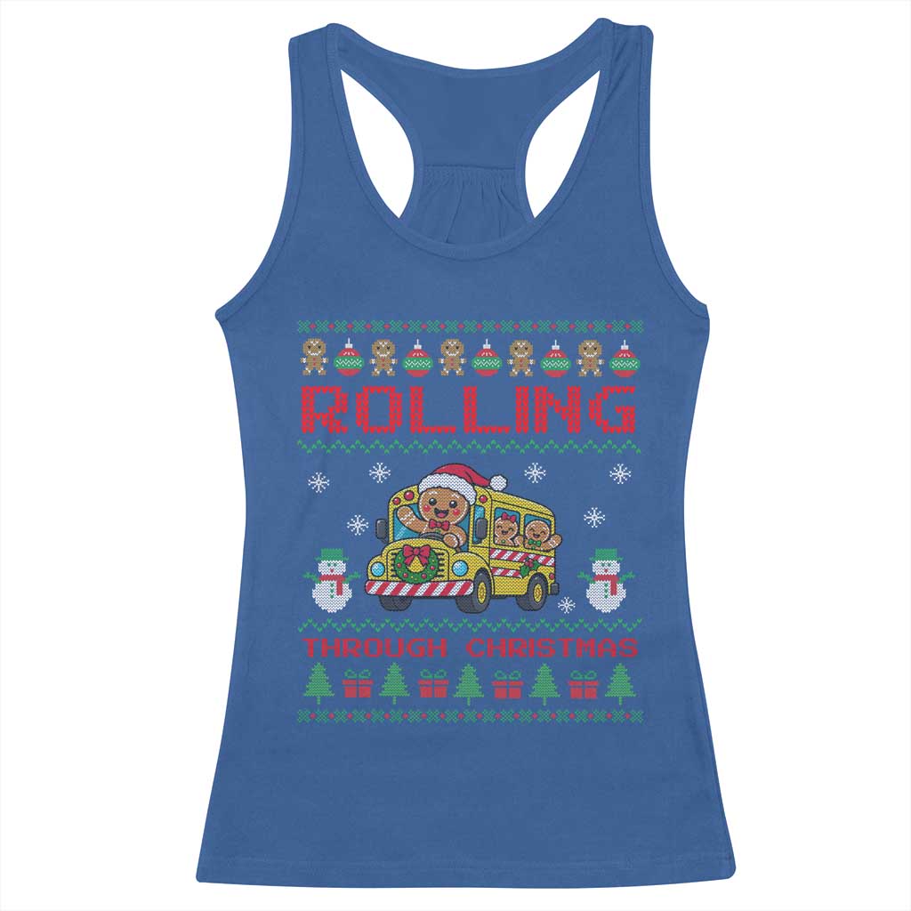 Funny Gingerbread School Bus Driver Racerback Tank Top Rolling Through Christmas Gift TS12