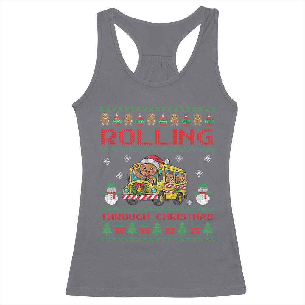 Funny Gingerbread School Bus Driver Racerback Tank Top Rolling Through Christmas Gift TS12
