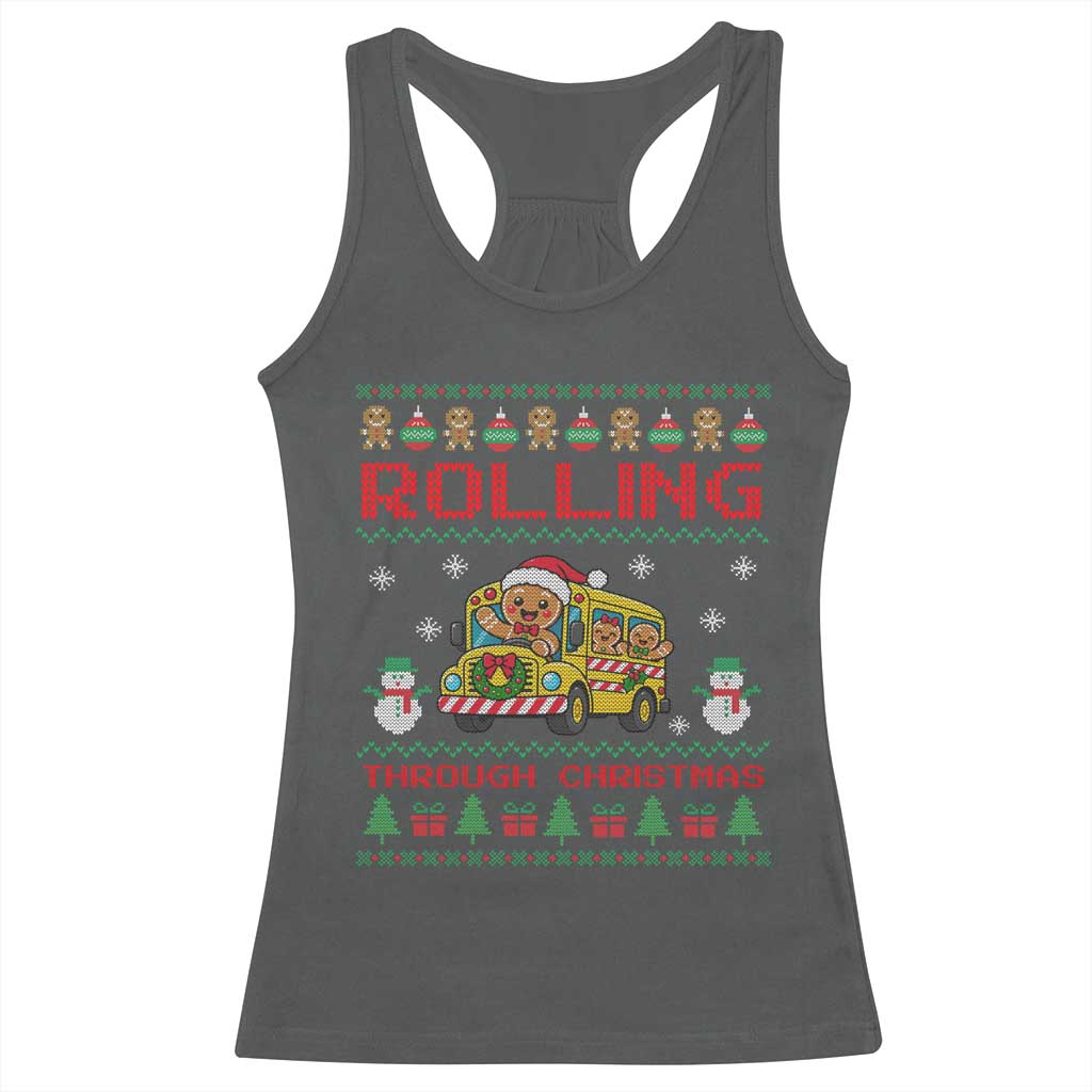 Funny Gingerbread School Bus Driver Racerback Tank Top Rolling Through Christmas Gift TS12