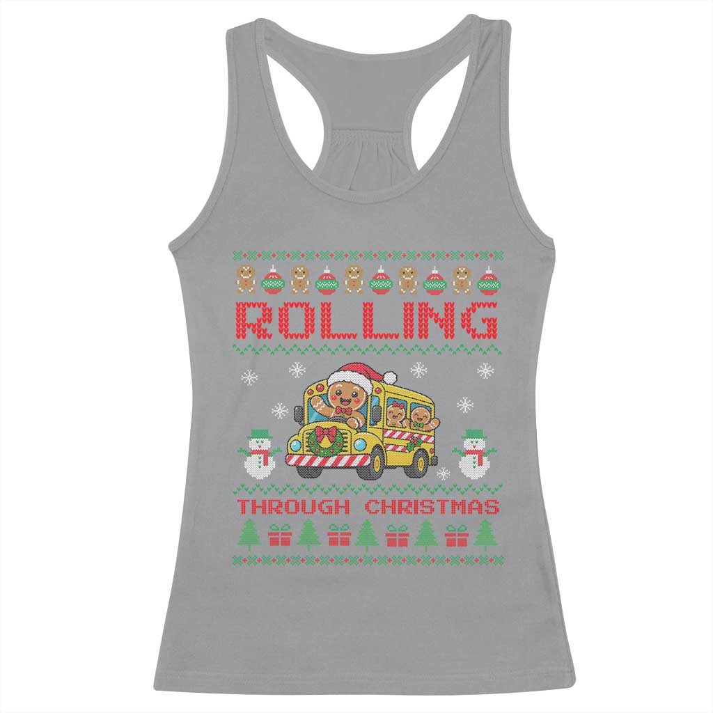 Funny Gingerbread School Bus Driver Racerback Tank Top Rolling Through Christmas Gift TS12