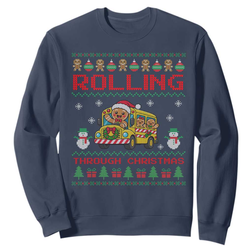 Funny Gingerbread School Bus Driver Sweatshirt Rolling Through Christmas Gift TS12