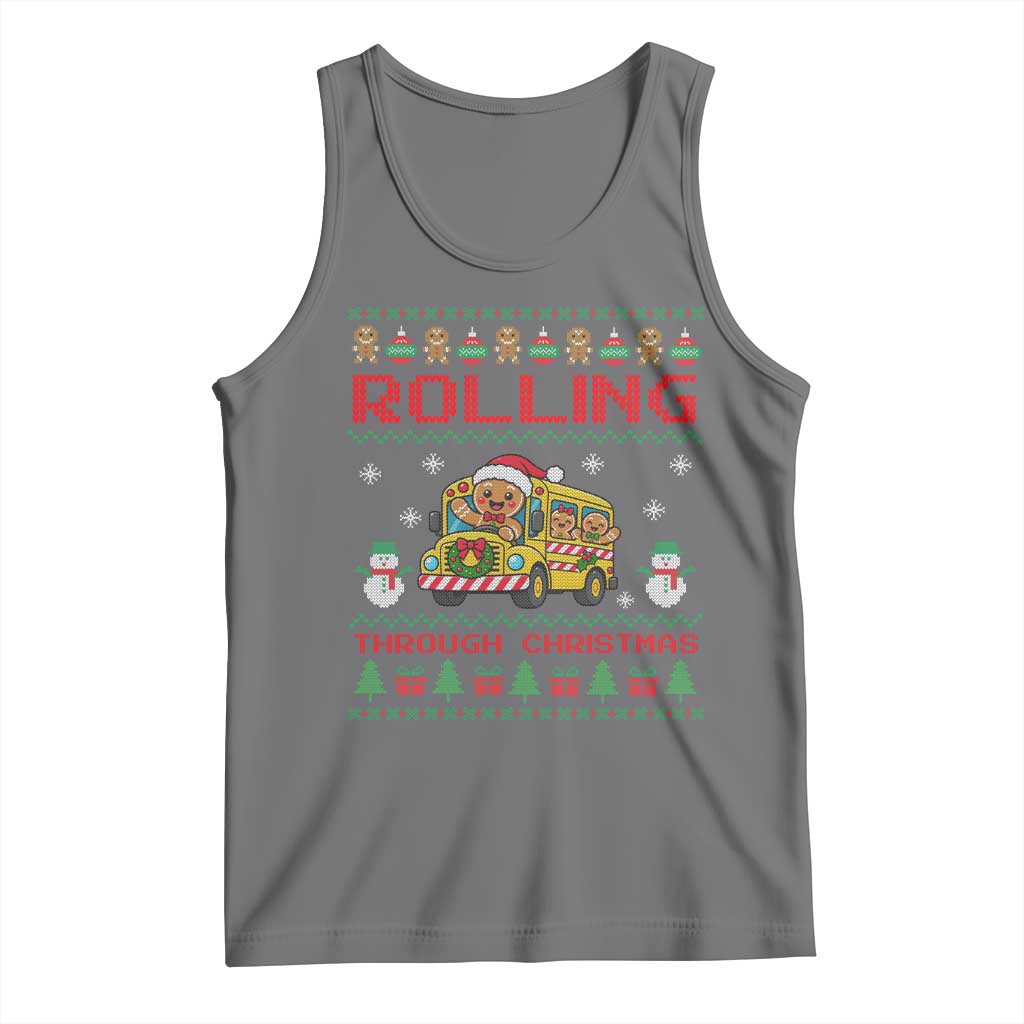 Funny Gingerbread School Bus Driver Tank Top Rolling Through Christmas Gift TS12