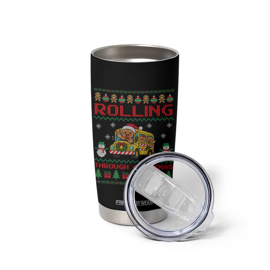 Funny Gingerbread School Bus Driver Tumbler Cup Rolling Through Christmas Gift TS12