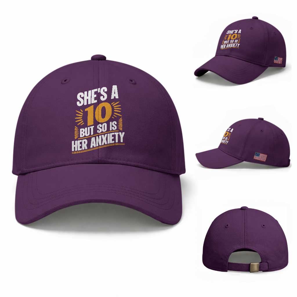 Funny Overthinking Humor Baseball Cap Shes A 10 But So Is Her Anxiety TS12