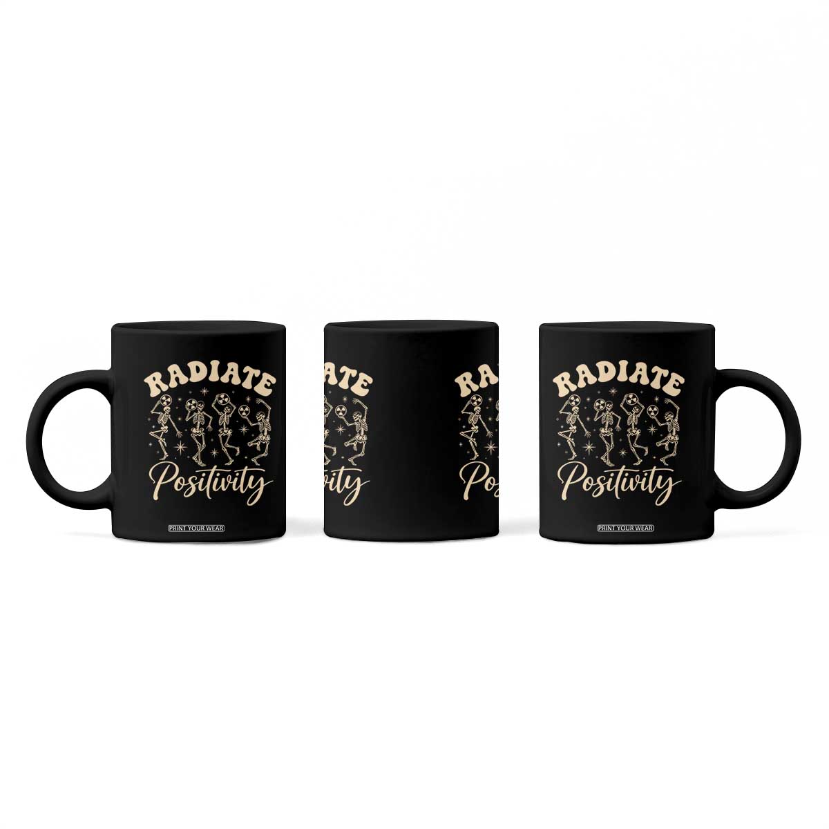 Funny Radiology Department X ray Tech Coffee Mug Radiate Positivity Dancing Skeletons TS11