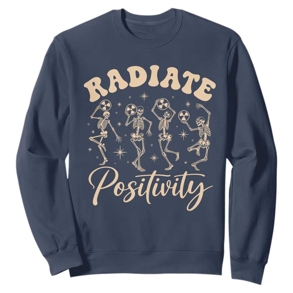 Funny Radiology Department X ray Tech Sweatshirt Radiate Positivity Dancing Skeletons TS11