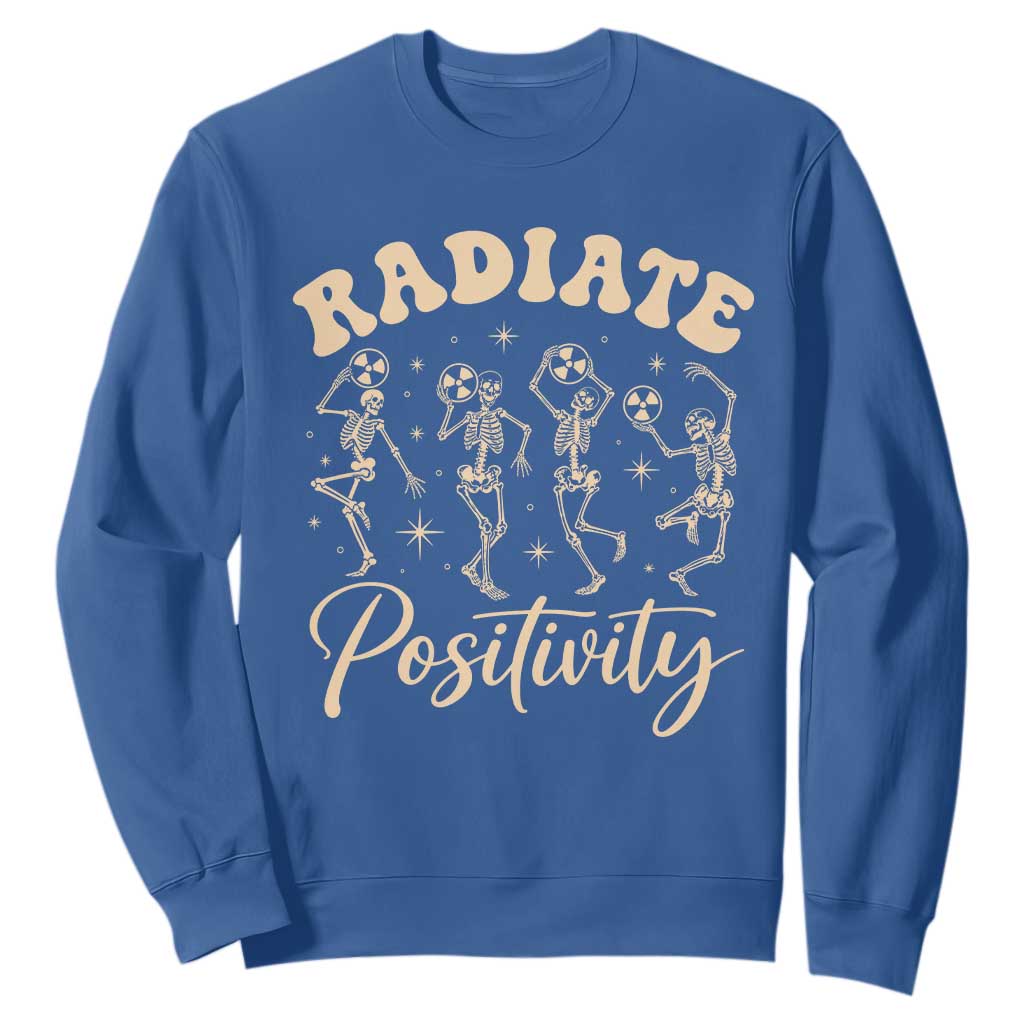 Funny Radiology Department X ray Tech Sweatshirt Radiate Positivity Dancing Skeletons TS11