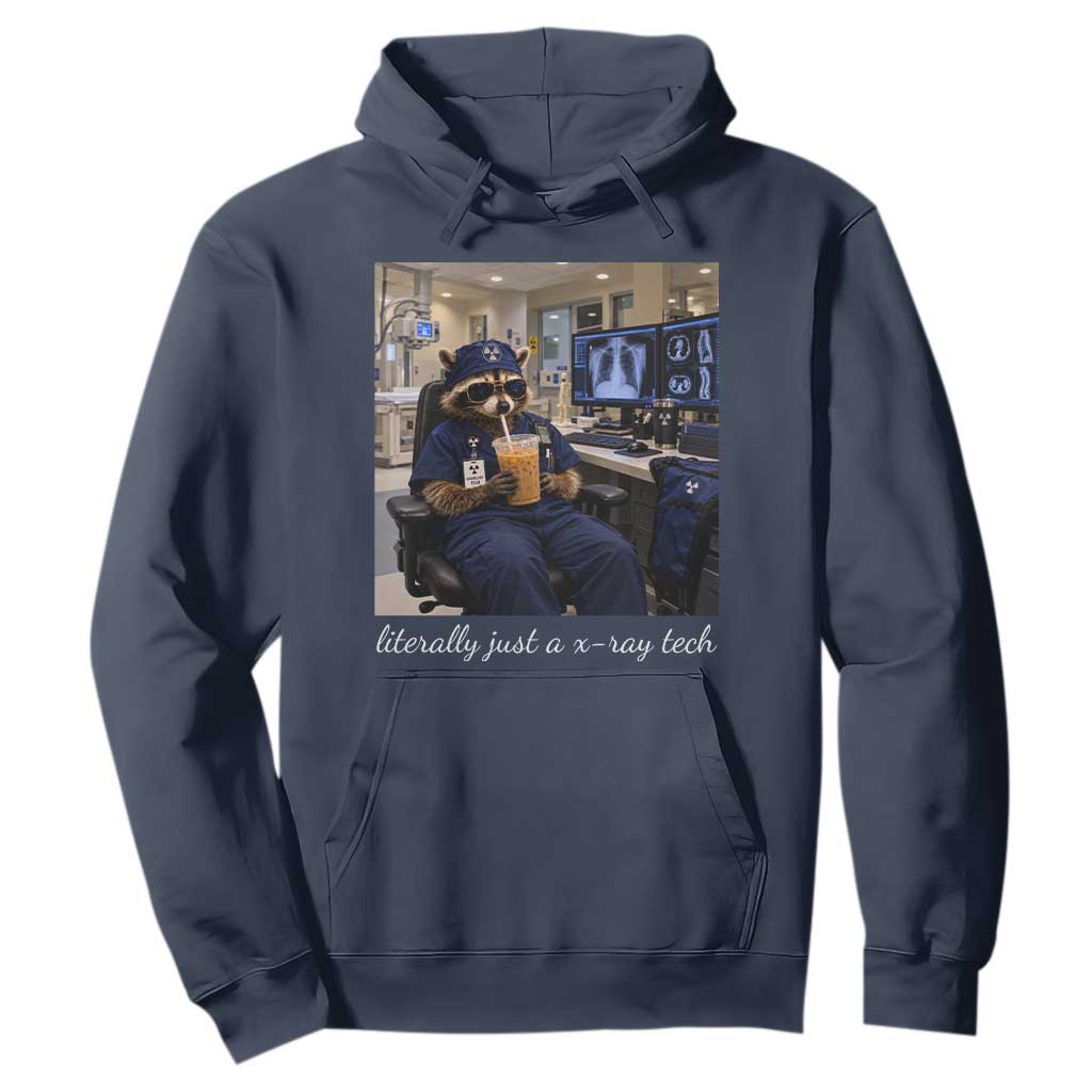 Funny Radiology Tech Raccoon Hoodie Literally Just A X ray Tech Nurses TS11