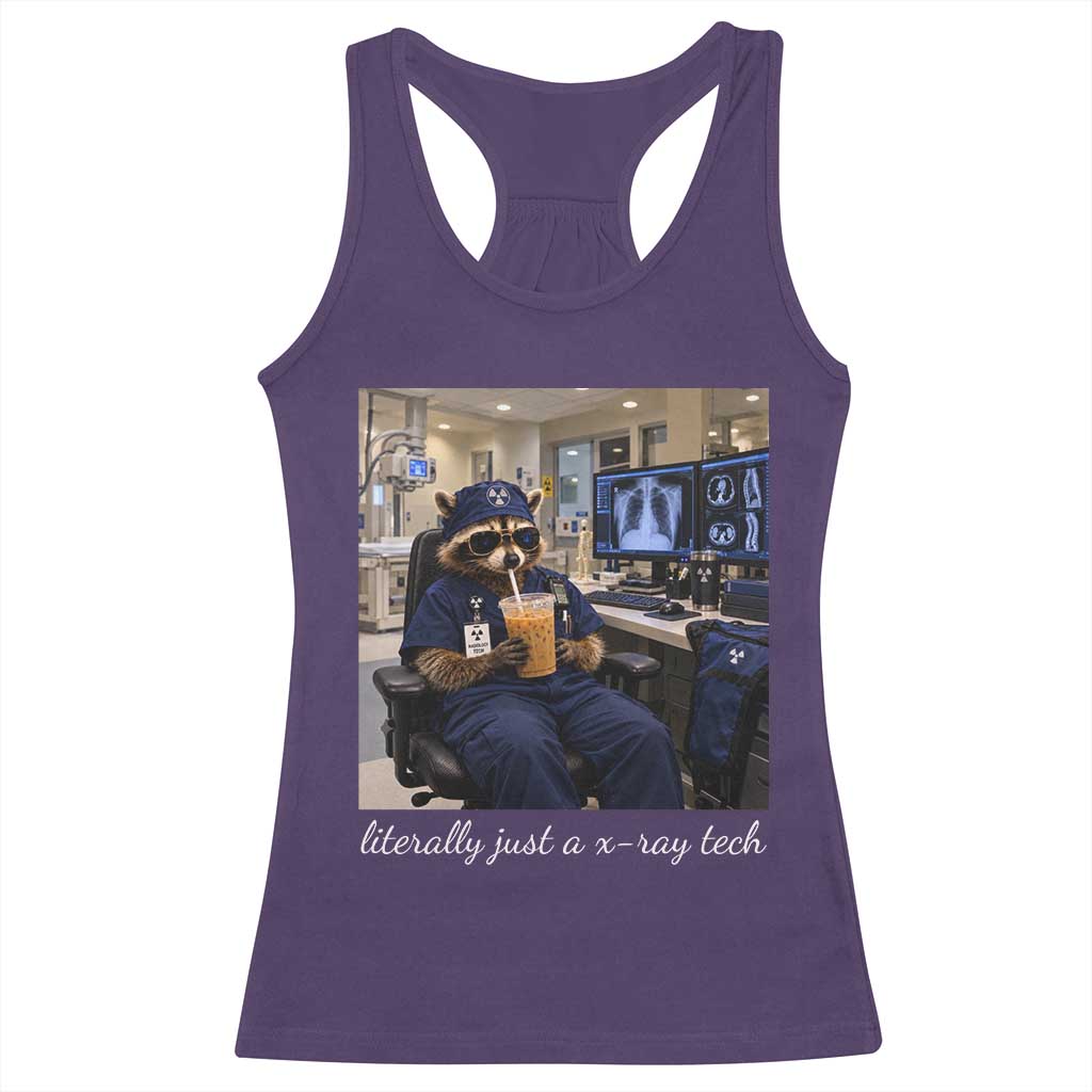 Funny Radiology Tech Raccoon Racerback Tank Top Literally Just A X ray Tech Nurses TS11
