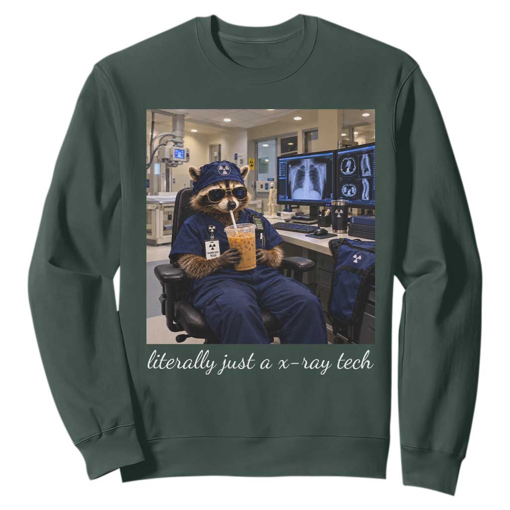 Funny Radiology Tech Raccoon Sweatshirt Literally Just A X ray Tech Nurses TS11