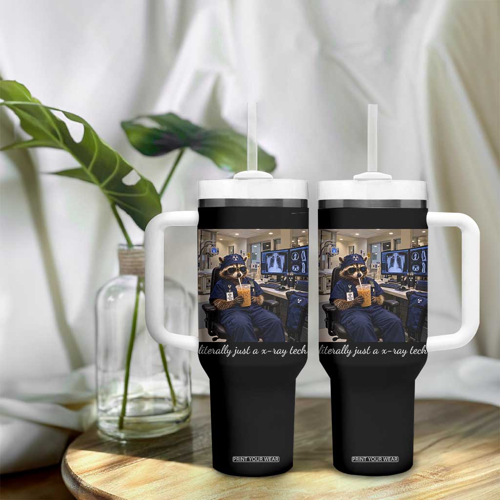 Funny Radiology Tech Raccoon Tumbler With Handle Literally Just A X ray Tech Nurses TS11