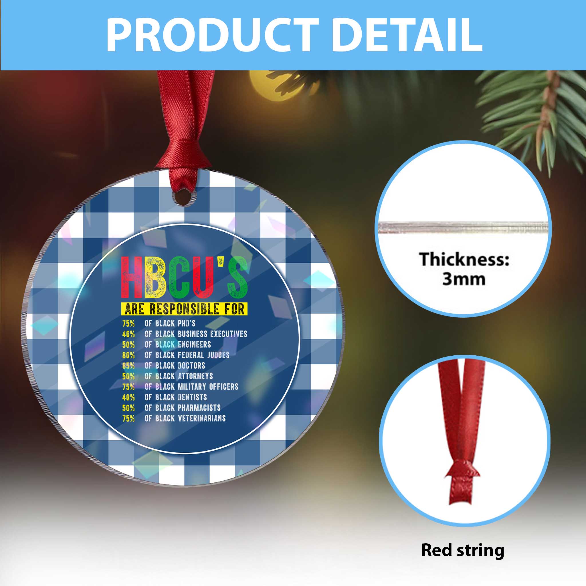 HBCUs Are Responsible For Black Excellence Holographic Acrylic Ornament Powerful Education Impact Statistics Pride TS02