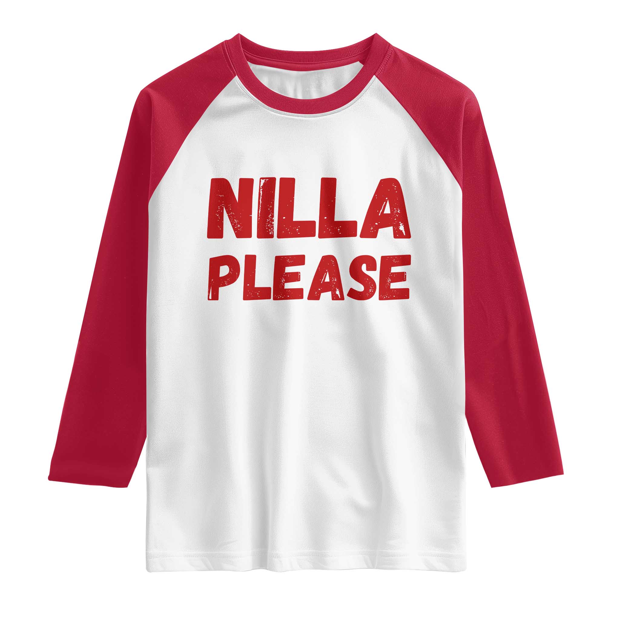 Nilla Please Funny Slang Meme Graphic Raglan Shirt Comedy Skit Distressed Red Typography TS02