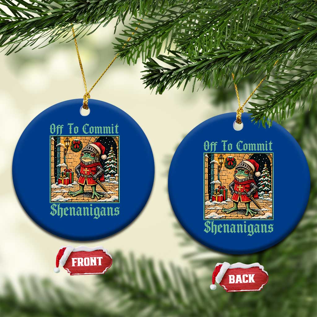 Off To Commit Shenanigans Funny Christmas Frog Knight Ceramic Ornament TS11